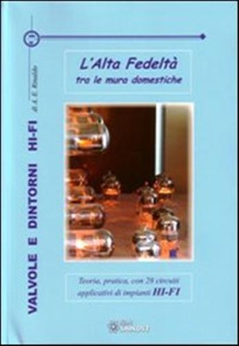 Valvole dintorni fi - e, hi-fi