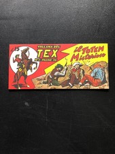 TEX STRISCIA PRIMA 1° SERIE N. 1 IL TOTEM MISTERIOSO ANASTATICA PIACENTINI !!