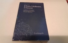Il Poeta, l'Alchimista,il