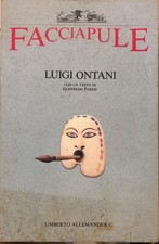 FACCIAPULE. Luigi Ontani. Con un testo di Goffredo Parise. Allemandi, 1983