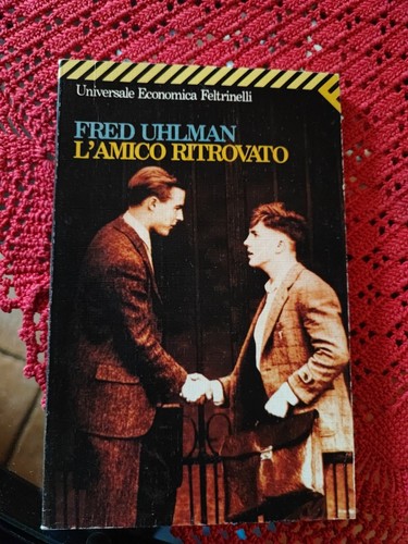 Fred uhlman l amico - -, l'amico