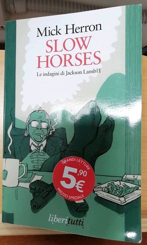 Libri mick herron slow - mick, herron-slow