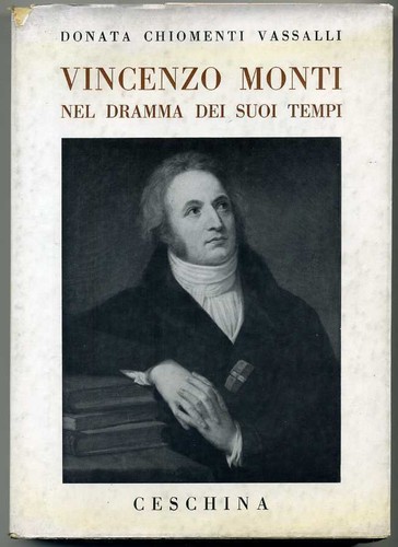Vincenzo monti nel dramma dei - vincenzo,