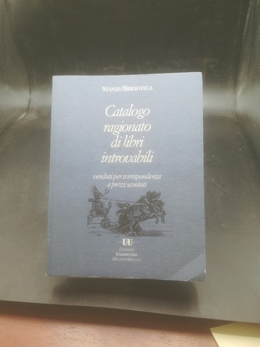 Catalogo ragionato libri - catalogo,