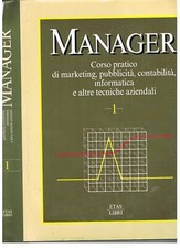 1985 - ETAS LIBRI - MANAGER CORSO PRATICO DI MARKETING - DA RILEGARE - NR-01