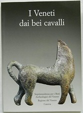 I Veneti dai bei cavalli
