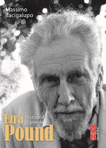 Ezra pound mondo di poesia - pound., un
