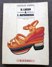 Natalia Aspesi  IL LUSSO E L'