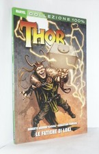 THOR - LE FATICHE DI LOKI - COLLEZIONE 100% MARVEL - SACASA - FIUMARA - FUMETTO