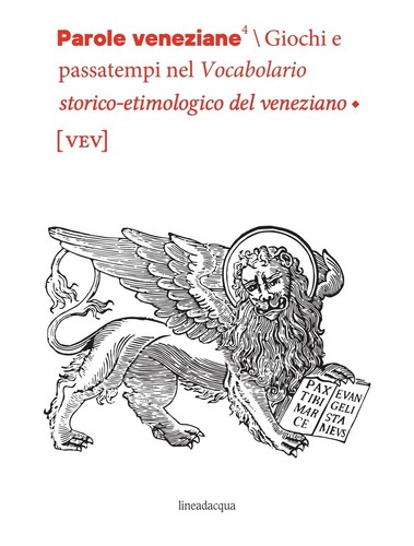 Parole veneziane giochi - giochi, e