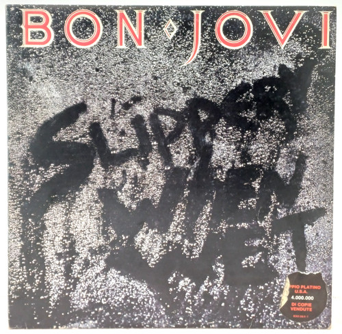 Slippery when wet bon jovi - bon,