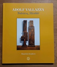 Adolf Vallazza: Totem e Menhir - Scudiero (Nuovi sentieri 2020)