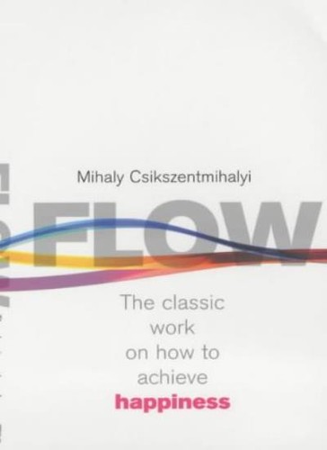 Flow the psychology of - the,