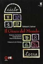 Il gioco del mondo. Scissione