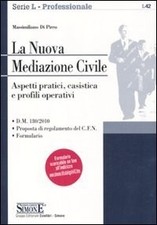 La nuova mediazione civile