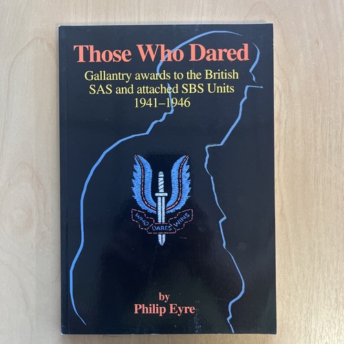 Those who dared gallantry - who, dared.