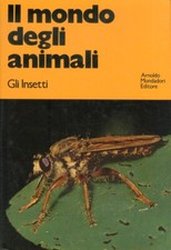 Il Mondo degli Animali. Gli