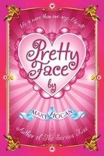 Pretty Face by Hogan, Mary