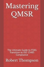 Robert thompson mastering qmsr - thompson,