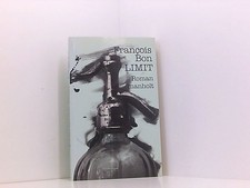 Limit: Roman. François Bon
