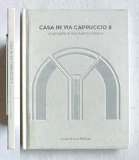 Casa in Via Cappuccio 8. Un progetto di Gae Aulenti a Milano.  Meroni 2016