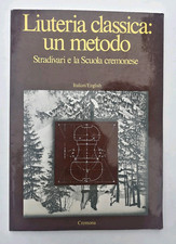 Liuteria classica: un metodo