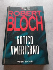 ROBERT BLOCH - Gotico americano - FABBRI 1994