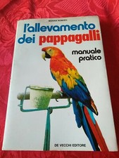 L'ALLEVAMENTO DEI PAPPAGALLI - Marina Roberti (129 pagine)