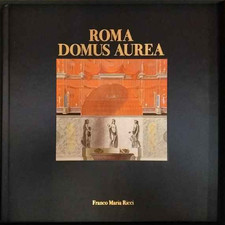 Roma domus aurea - domus, aa.vv