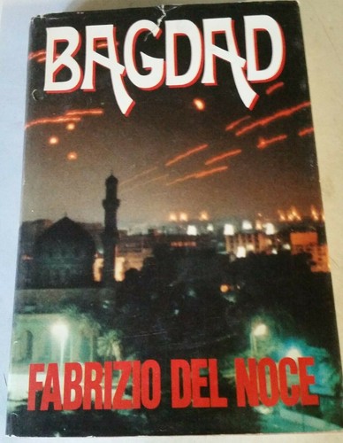 Bagdad fabrizio del noce - bagdad,