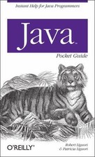 Java Pocket Guide by Liguori, Robert; Liguori, Patricia