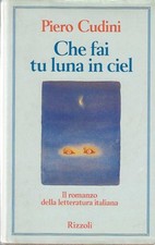 Che fai tu luna in ciel