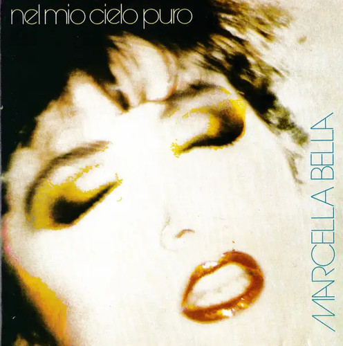 Marcella bella nel mio cielo - marcella,