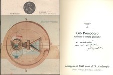 POMODORO Giò, Soli di Giò Pomodoro. Sculture e opere grafiche. 1976 FIRMATO