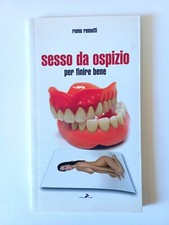 Remo Remotti - Sesso da ospizio per finire bene - Coniglio Editore - 2008