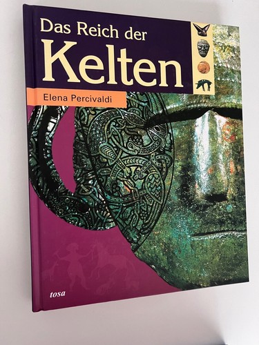 Das reich der kelten von - reich, elena