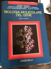Watson e altri. Biologia molecolare del gene in due volumi. Ed. Zanichelli