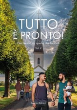 Tutto è pronto! Perché