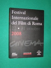 FESTIVAL INTERNAZIONALE DEI FILM DI ROMA 2008 ED CORRIERE DELLA SERA