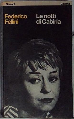 Federico fellini notti - fellini, di
