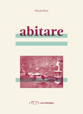 Abitare - [LetteraVentidue Edizioni]