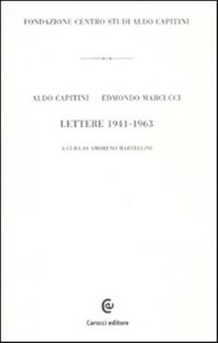Lettere 1941 1963 capitini - -,