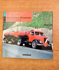 MACCHINA E RIMORCHIO - STORIE