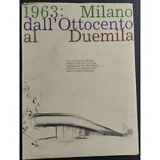 1963 Milano dall'Ottocento al