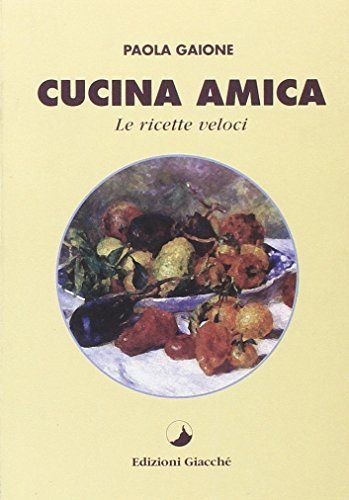 Libro paola gaione cucina - -,