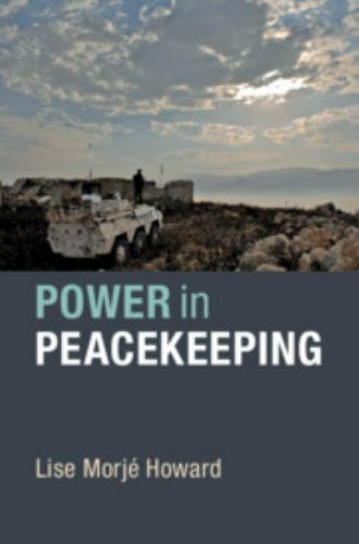Power peacekeeping lise howard - peacekeeping,