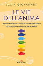 Le vie dell'anima. Le qualità