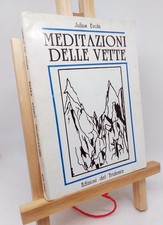 JULIUS EVOLA. MEDITAZIONI DELLE VETTE. Edizioni Del Tridente, 1986 (3° ed.)