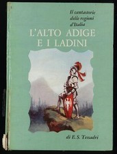 L'alto Adige e i Ladini