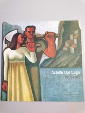 Achille Dal Lago, 1910-191 -